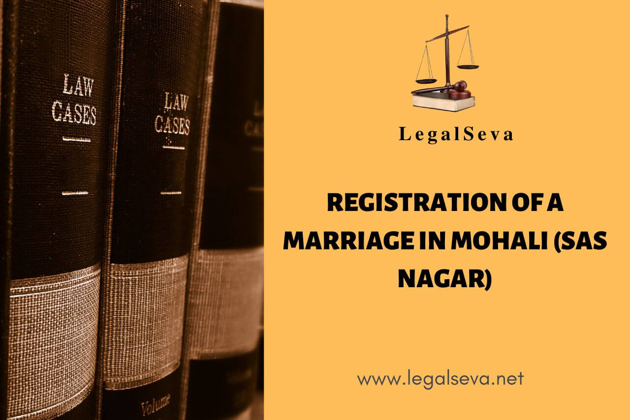 Registration of a Marriage in Mohali (sas Nagar)