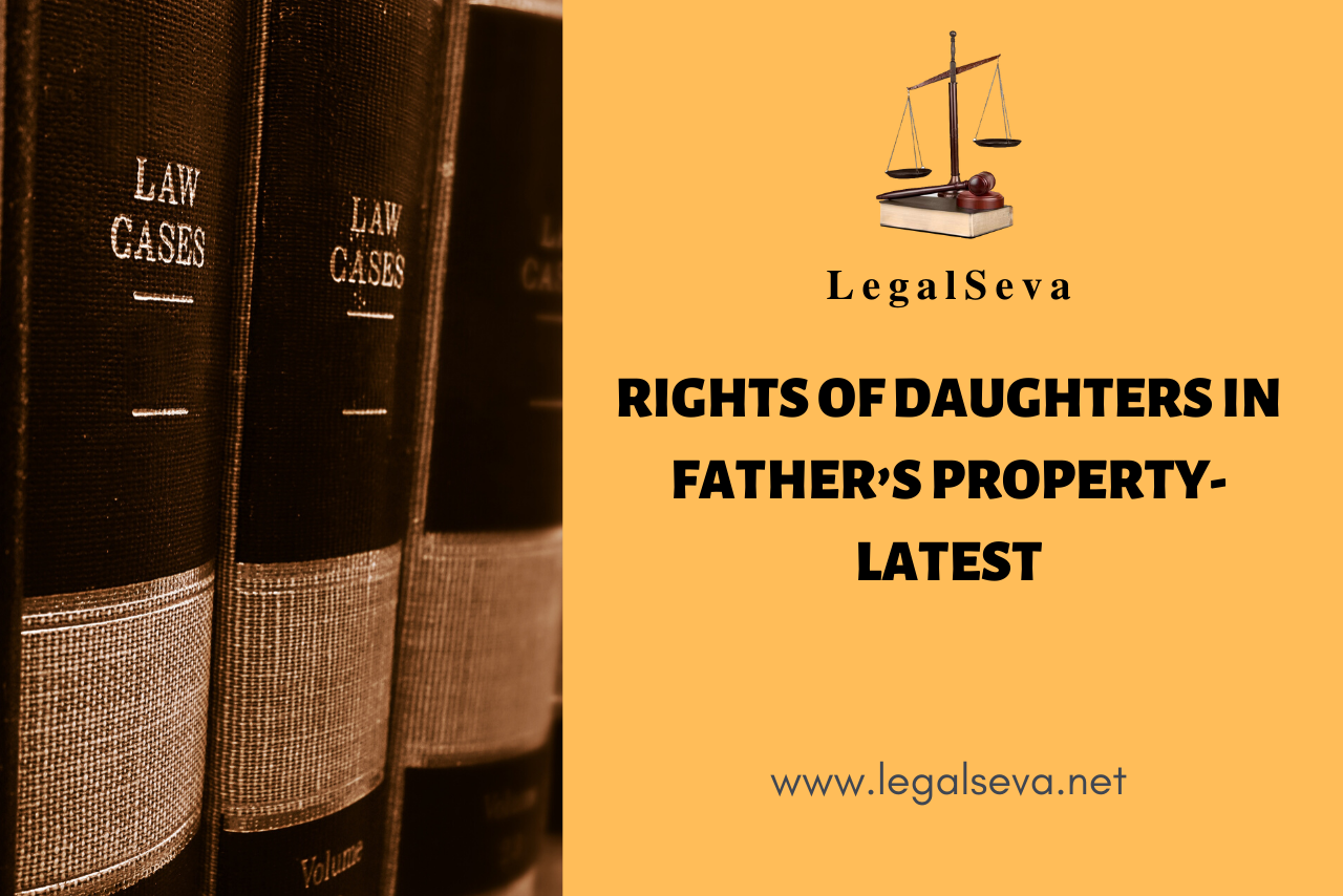 Rights of Daughters in Father’s Property- Latest