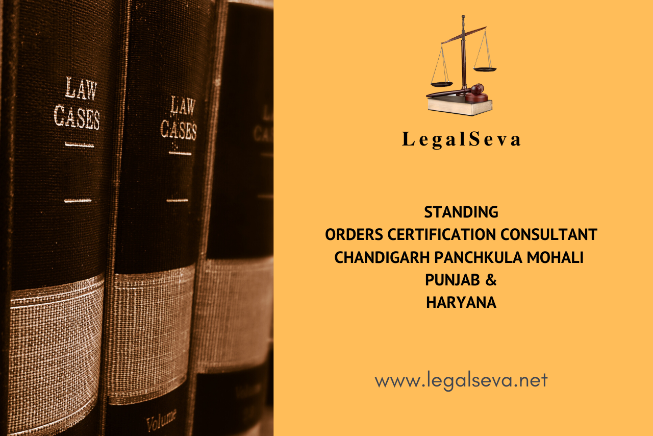 Standing Orders Certification Consultant Chandigarh Punjab & Haryana
