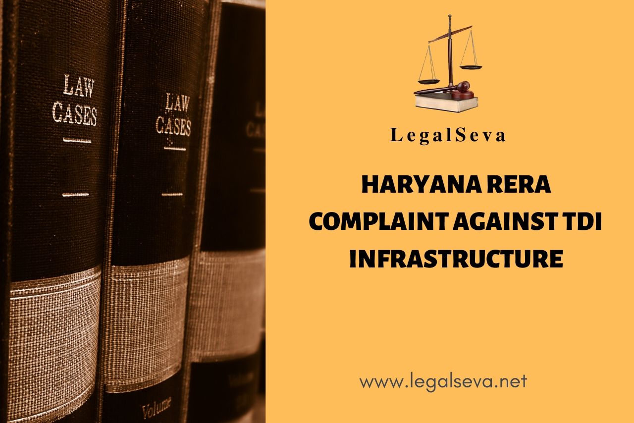 Haryana RERA Complaint against TDI Infrastructure