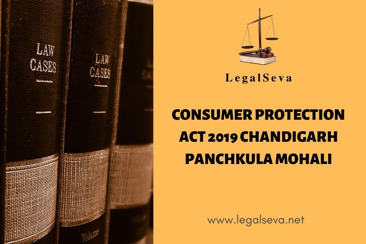 Consumer Protection Act 2019 Chandigarh Panchkula Mohali