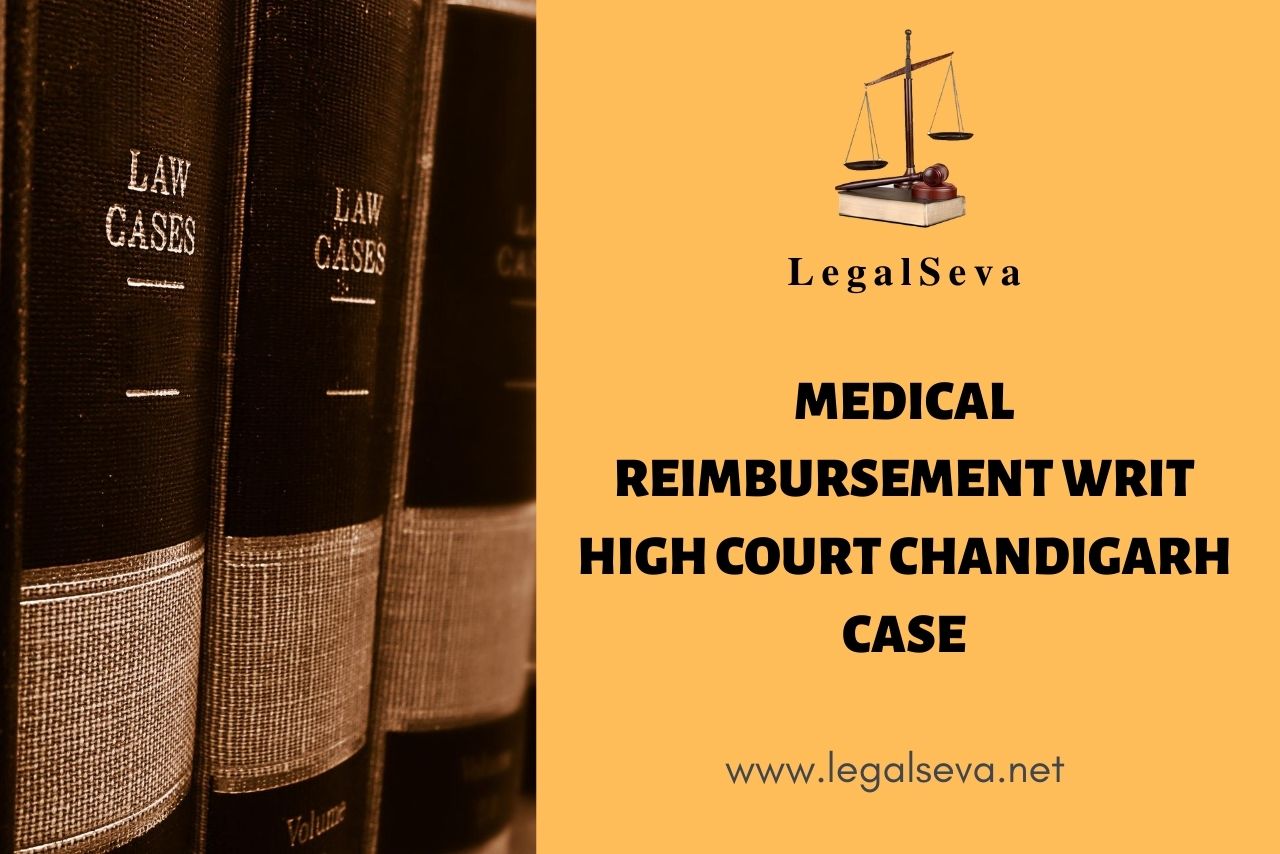 Medical Reimbursement Writ High Court Chandigarh Case