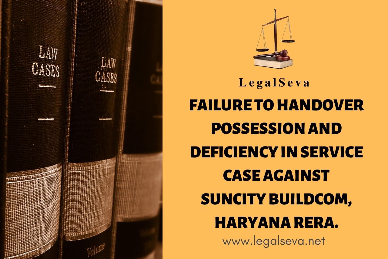 Haryana RERA Panchkula Complaint against Suncity Buildcom Ltd