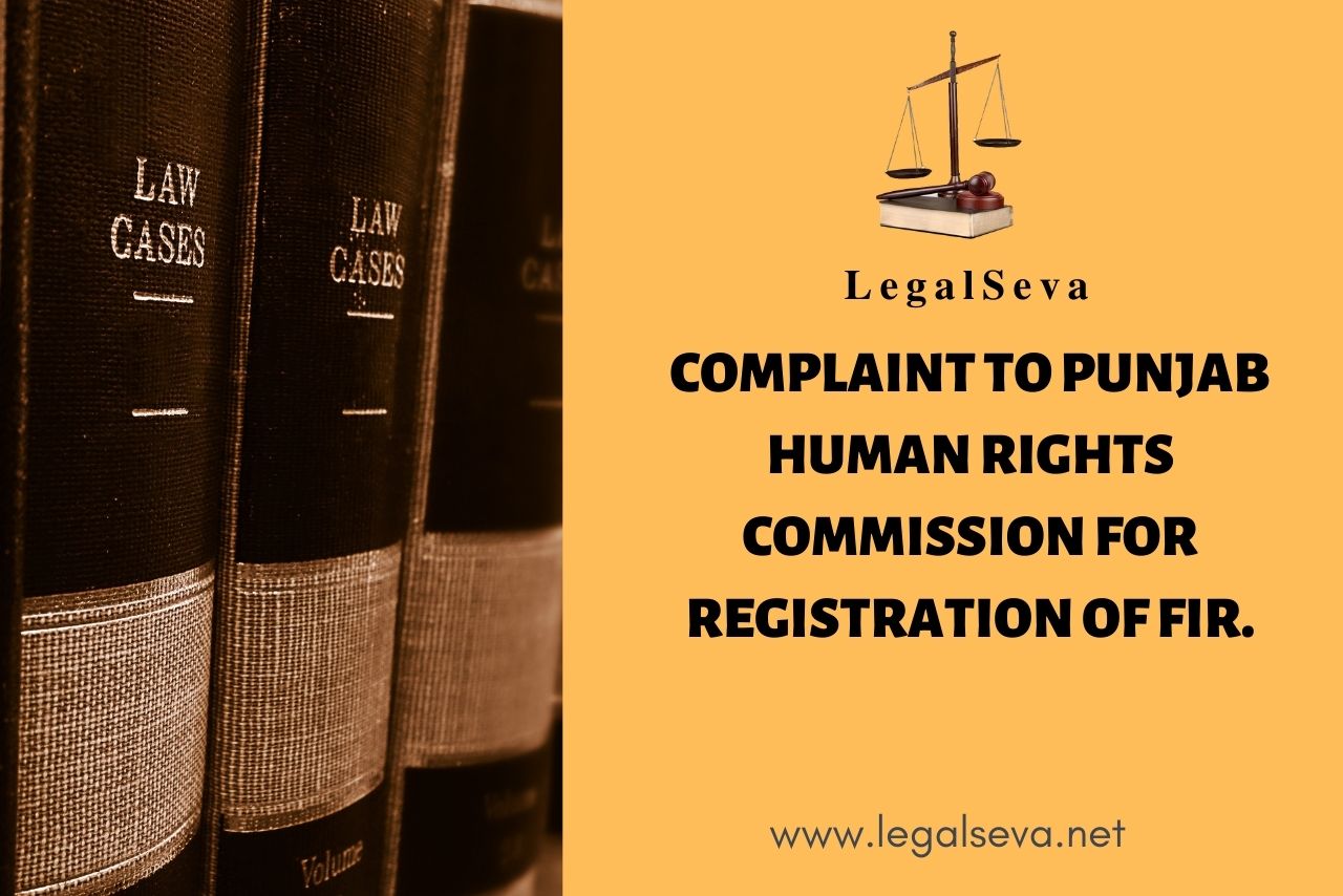 Punjab Human Rights Commission Complaint for FIR Registration