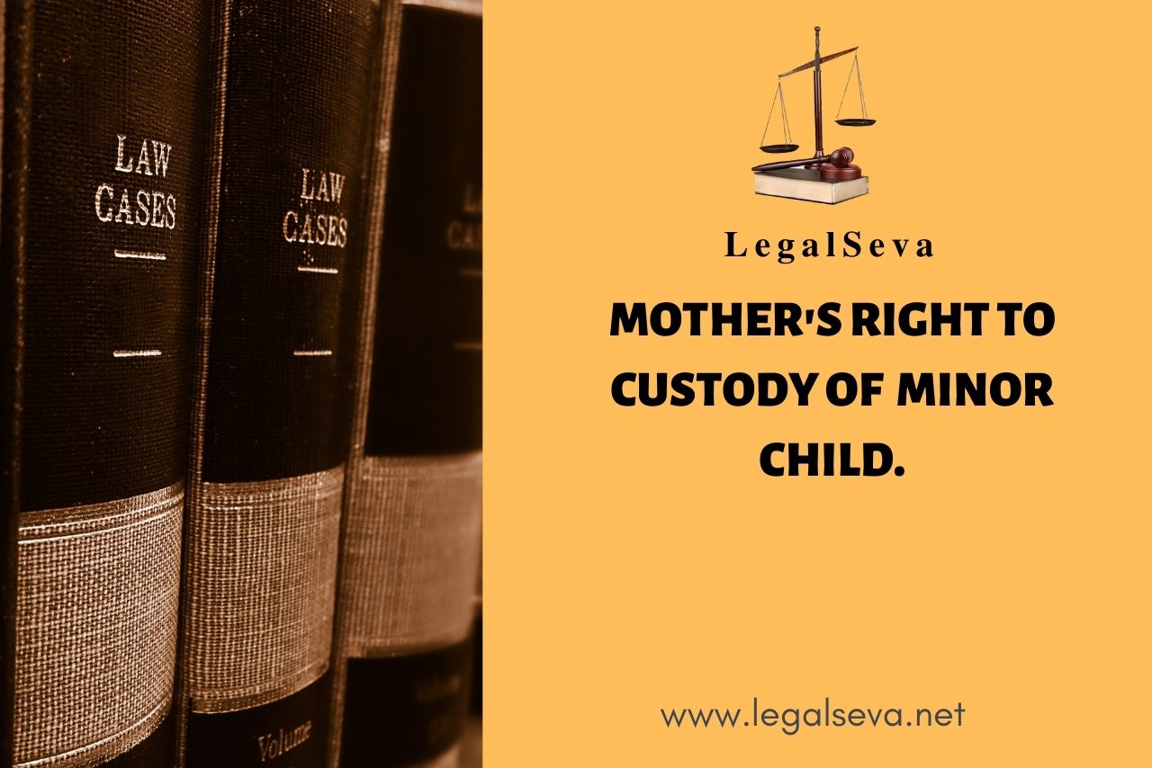 Mother’s Right to Custody of Minor Child High Court Chandigarh