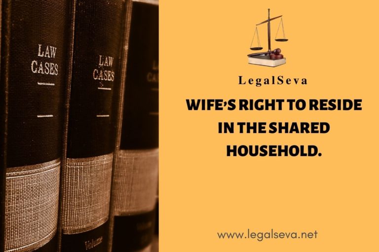 Wife’s Right To Reside In The Shared Household - Legalseva.net