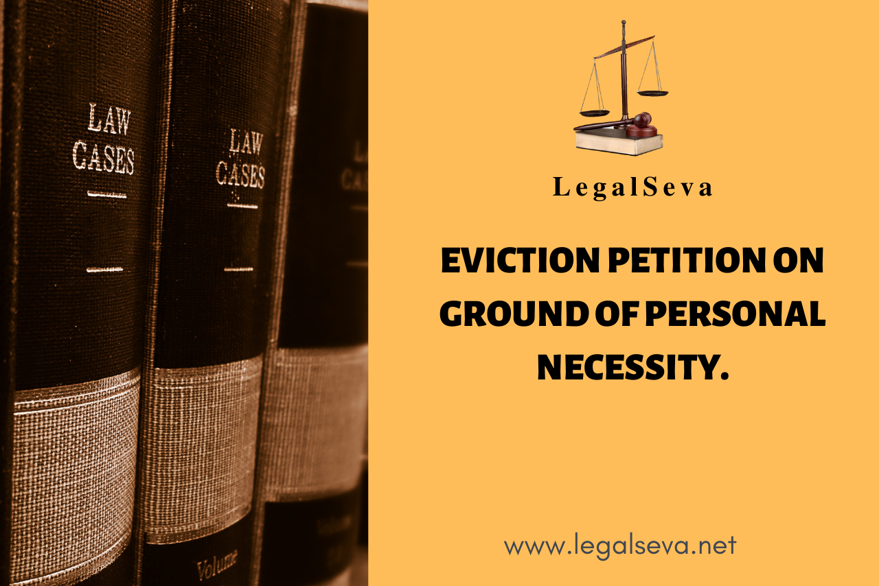 Eviction Petition Ground Personal Necessity High Court