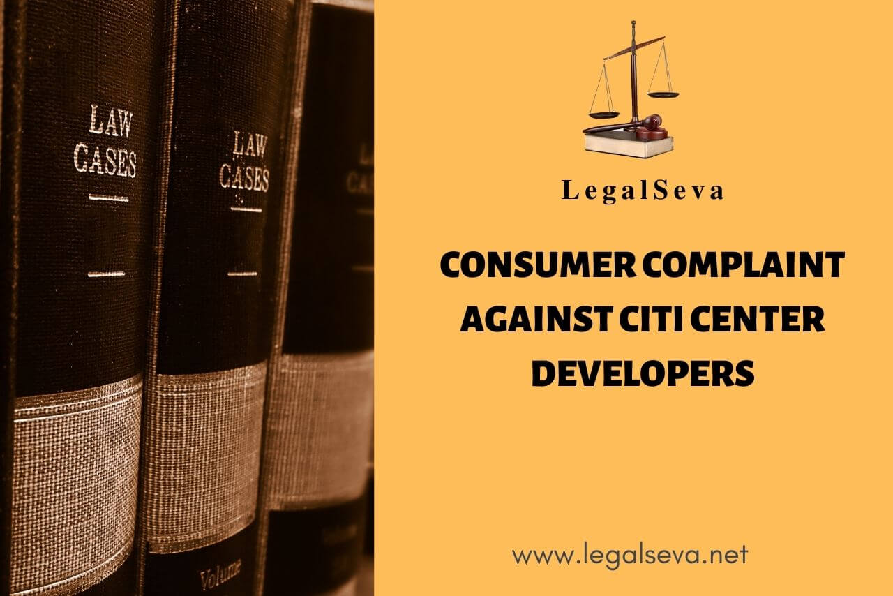 Chandigarh Citi Center Developers Consumer Complaint