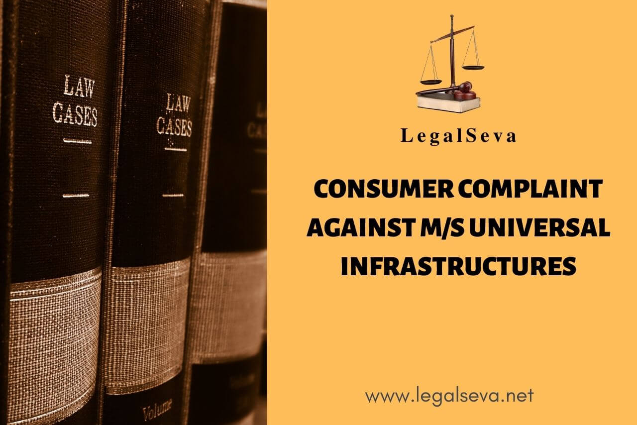 Ms Universal Infrastructures Consumer Complaint for Deficiencies