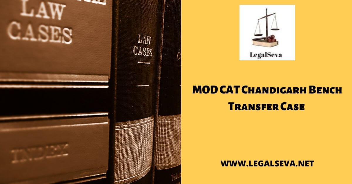 MOD CAT Chandigarh Bench Transfer Case