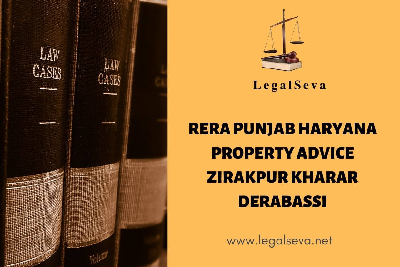 RERA Punjab Haryana Property Advice Zirakpur Kharar Derabassi