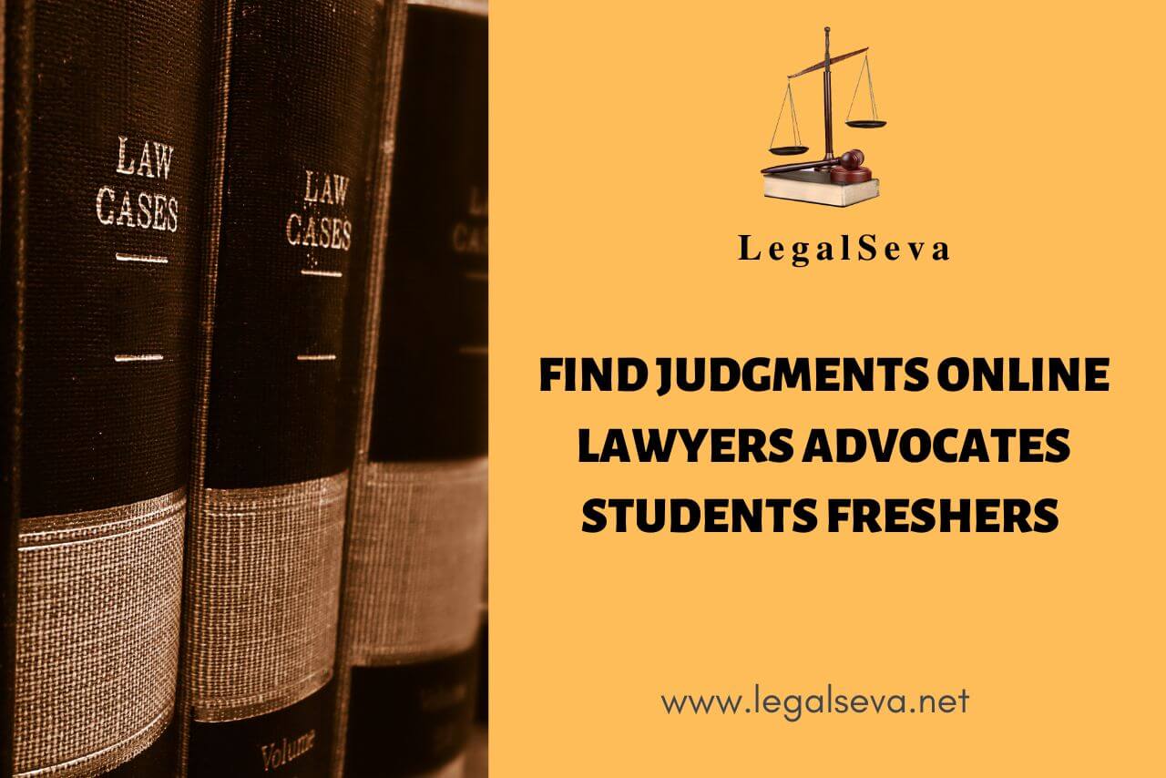 Find Judgments Online Lawyers Advocates Students Freshers