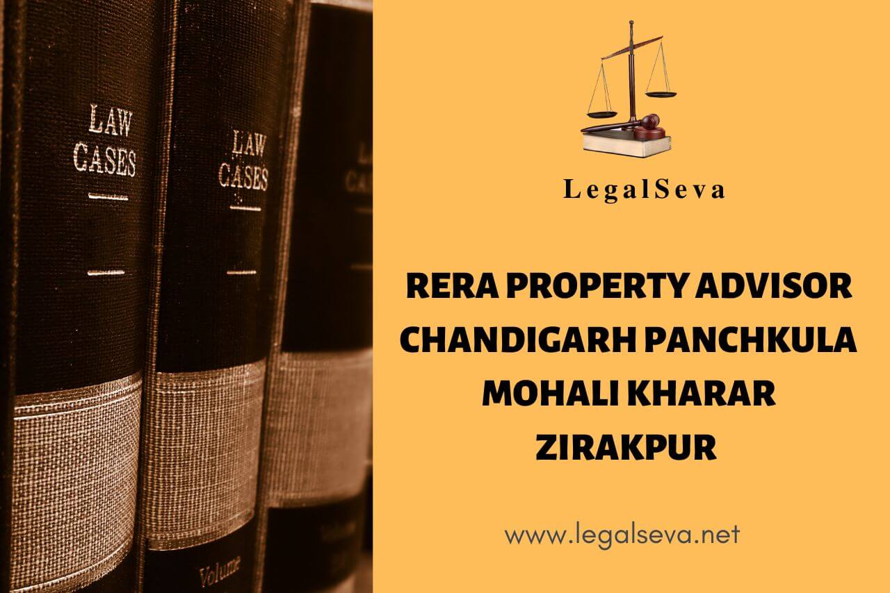 RERA Property Advisor Chandigarh Panchkula Mohali Kharar Zirakpur