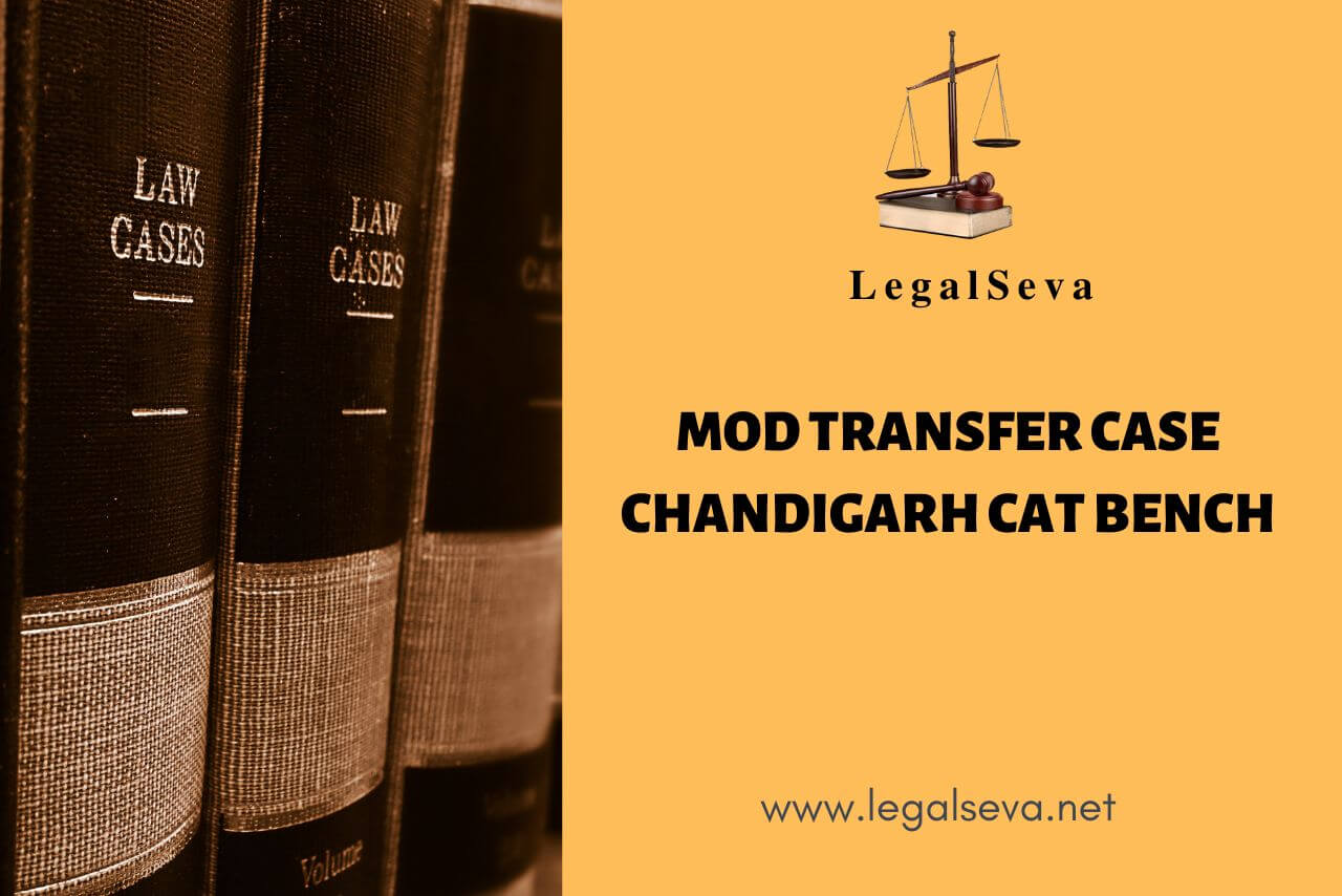 MOD TRANSFER CASE CHANDIGARH CAT BENCH