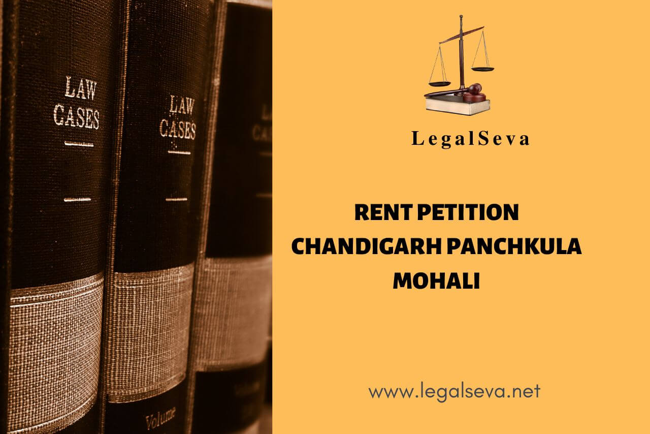 Rent Petition Chandigarh Panchkula Mohali