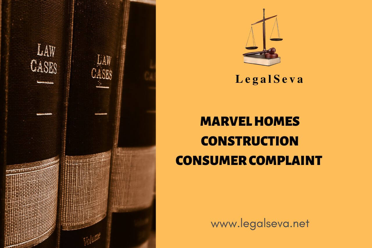 Marvel Homes Construction Consumer Complaint