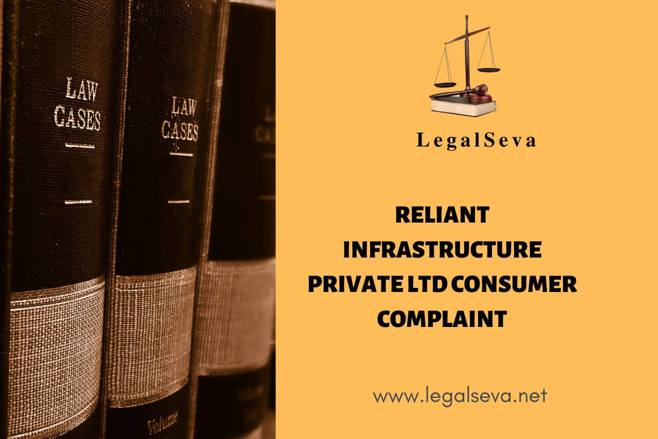 Reliant Infrastructure Private Ltd Consumer Complaint