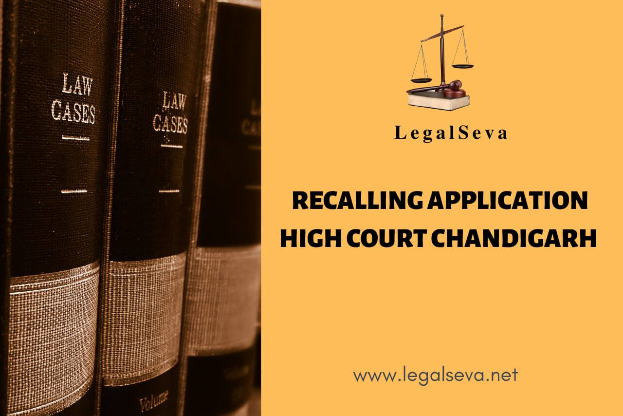 Recalling Order High Court Chandigarh