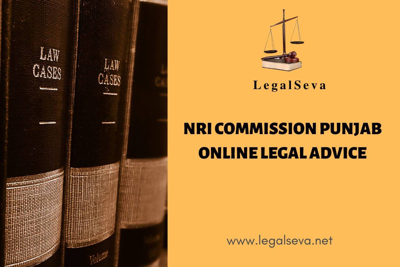 NRI Commission Punjab Online Legal Advice