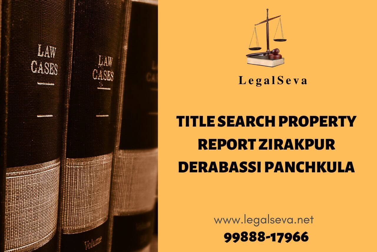 Title Search Lawyer Zirakpur Derabassi